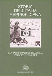 Copertina  2: La trasformazione dell'Italia : sviluppo e squilibri. 2, Istituzioni, movimenti e culture